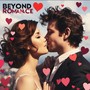 Beyond Romance Ballad