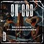 On God (feat. Road Man Chess) [Explicit]