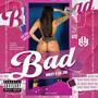 Bad (feat. LulZac) [Explicit]