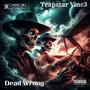 Dead Wrong (Explicit)