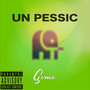 UN PESSIC (Explicit)