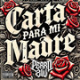 Carta Para Mi Madre (Explicit)