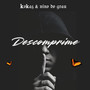 DESCOMPRIME (Explicit)