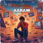 Aaram (Explicit)