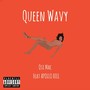 Queen Wavy (feat. Apollo Hill) [Explicit]