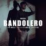 Bandolero (Explicit)