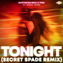 Tonight (feat. Nada Leigh) [Secret Spade Remix]