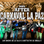 Carnaval La Paz, After 2024