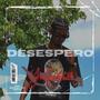 DESESPERO (feat. PROD.H8eightg & Oreoobeatzzz)