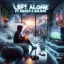 left alone (feat. !iEcl!pse & rockygonewild999) [Explicit]