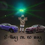 E-Way or No Way (Explicit)