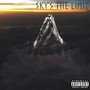 Sky's the Limit (Explicit)