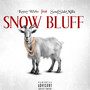 Snow Bluff (Explicit)