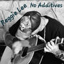 No Additives