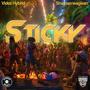 STICKY (feat. VIDEZ_HYBRID) [Explicit]