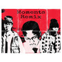 Moments (Remix) [Explicit]