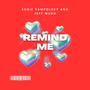 Remind Me (feat. Jeff Mudd) [Explicit]