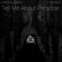 Tell Me About Paradise (feat. Lindsey Dunn) [Winden Caves Remix]