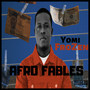 Afro Fables (Explicit)