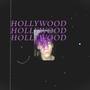 HOLLYWOOD (Explicit)