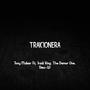 Traicionera (feat. Iradi King, The Demor One & Diso - W)