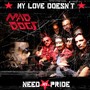 My Love Doesn't Need My Pride