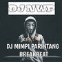 DJ Mimpi Parintang Breakbeat