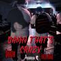 Damn That's Crazy (feat. Ekco Kang) [Explicit]