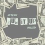 Run It Up (Explicit)