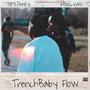 TrenchBaby Flow (Explicit)