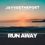 Run Away (feat. M.A. Luke & Melodic Vocab) [Explicit]