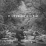 O Orvalho e o Rio