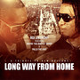 Long Way from Home - A Tribute to New Orleans (feat. Pallo da Jiint & Wayne Big Bout It Berry)