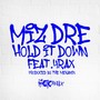 Hold It Down (feat. 4 rAx) [Explicit]