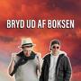 Bryd Ud Af Boksen