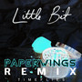 Little Bit (Paperwings Remix) [Explicit]