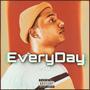 EveryDay (Explicit)