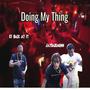 Doing my thing (feat. Jaydademonn) [Explicit]