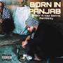 BORN IN PANJAB (feat. Kaz Samra & Rambizzy)