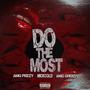 DTM (Do The Most) [Explicit]