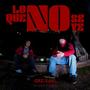 Lo que no se ve (feat. LAKI)