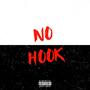 No Hook (feat. Lil BK, Tee.G & Madz) [Explicit]