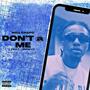 Don't @ Me (feat. J.Bravo) [Explicit]