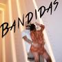 Bandidas (Explicit)