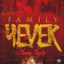 Family 4 Ever (Explicit)