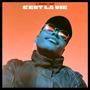 C'est La Vie (Explicit)