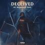 Deceived (Explicit)