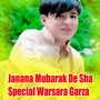 Janana Mubarak De Sha Special Warsara Garza