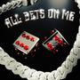 All Bets On Me (Explicit)