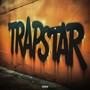 Trapstar (Explicit)